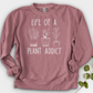 Plant Addict Crewneck