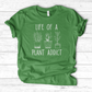 Plant Addict T-Shirt