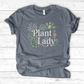 Plant Lady 3 T-Shirt