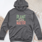 Plant Lives Matter Midweight Hooded Sweatshirt