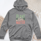 Plant Lives Matter Midweight Hooded Sweatshirt