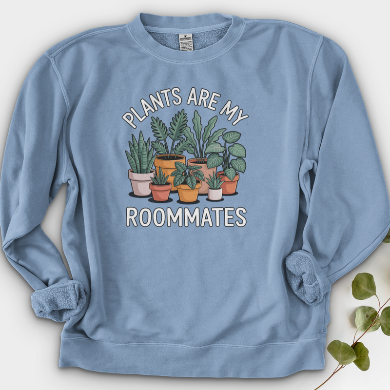Plants Are My Roommates Crewneck