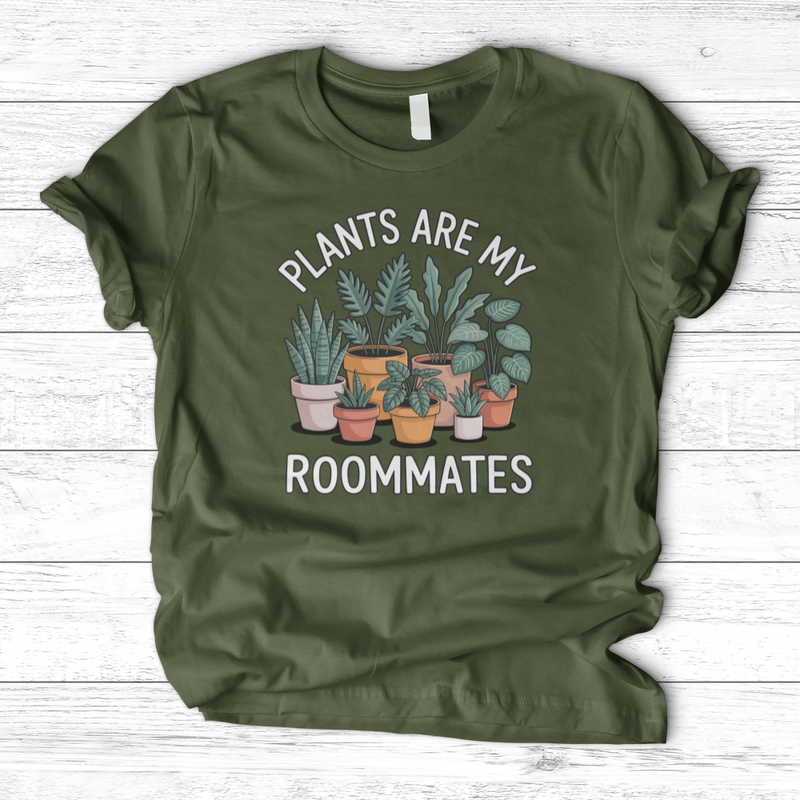 Plants Are My Roommates T-Shirt