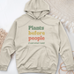 Plants Before People  Midweight Hooded Sweatshirt