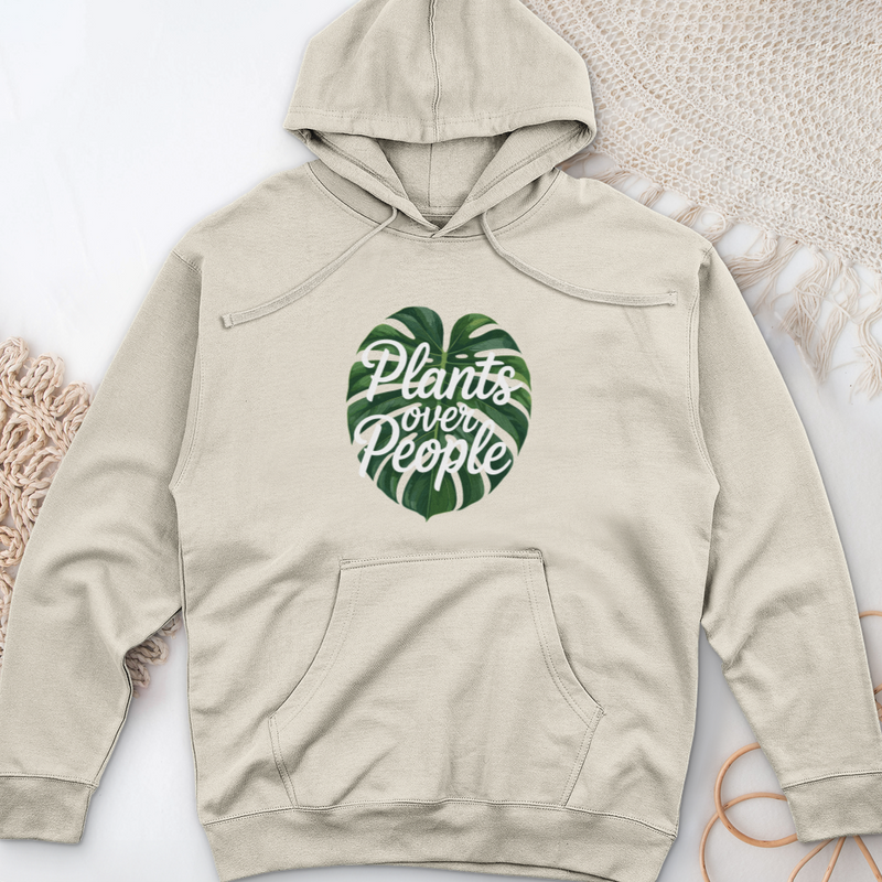 Plants Over People Midweight Hooded Sweatshirt