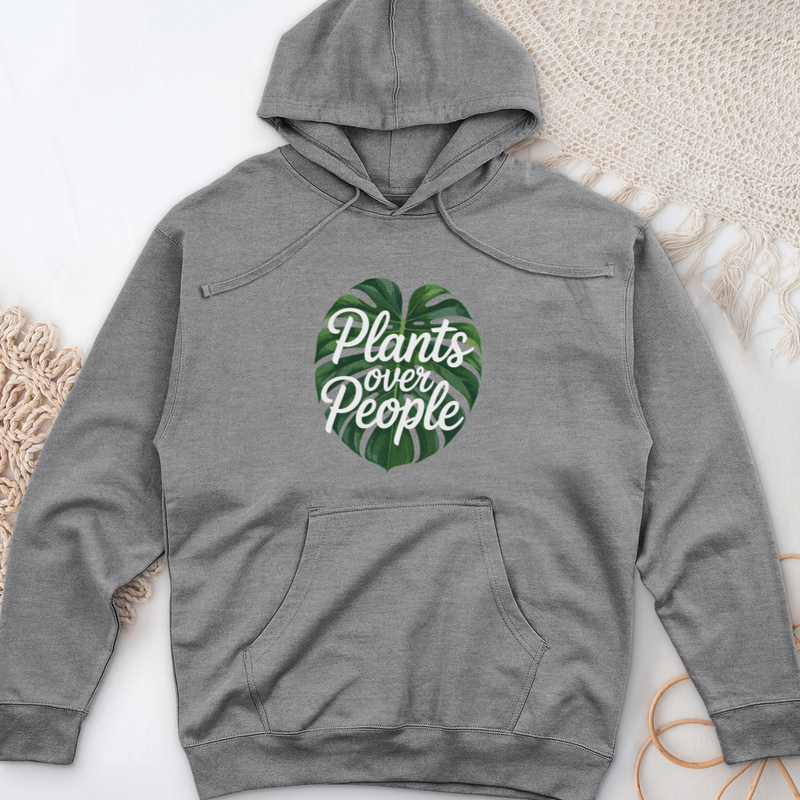 Plants Over People Midweight Hooded Sweatshirt