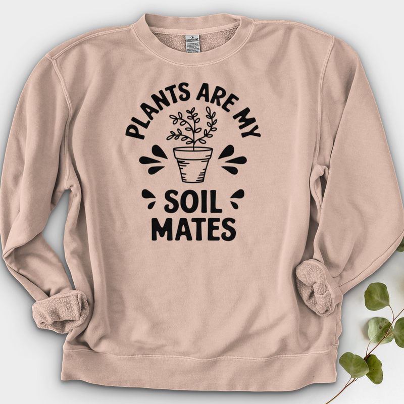 Plants are My Soil Mates Crewneck