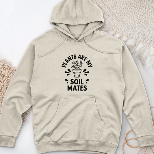 Plants are My Soil Mates Midweight Hooded Sweatshirt