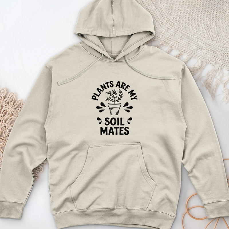 Plants are My Soil Mates Midweight Hooded Sweatshirt