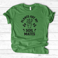 Plants are My Soil Mates T-Shirt