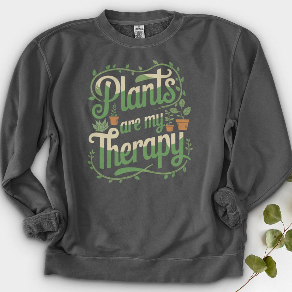 Plants are my Therapy 2 Crewneck