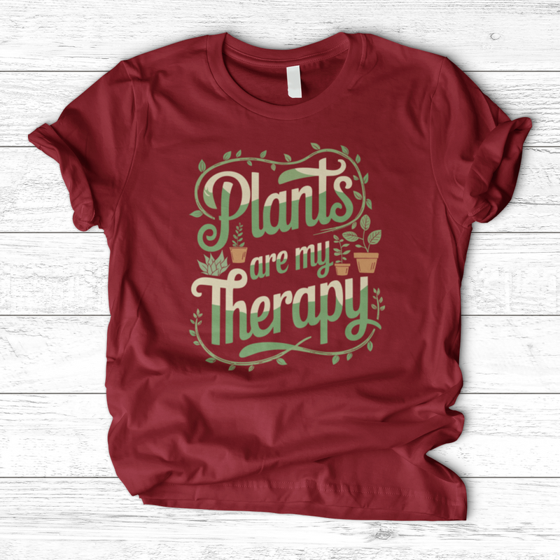 Plants are my Therapy 2 T-Shirt
