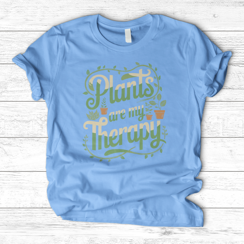 Plants are my Therapy 2 T-Shirt