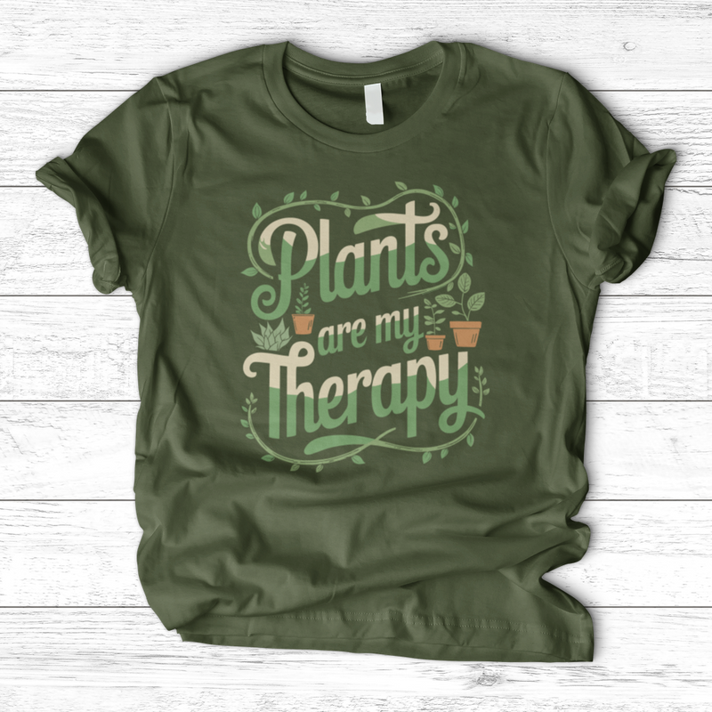 Plants are my Therapy 2 T-Shirt