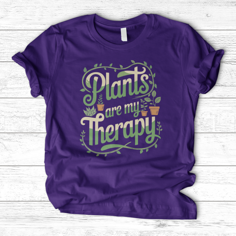 Plants are my Therapy 2 T-Shirt