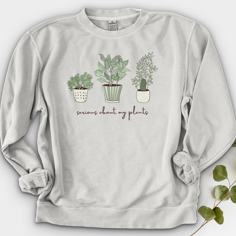 Serious About My Plant Crewneck