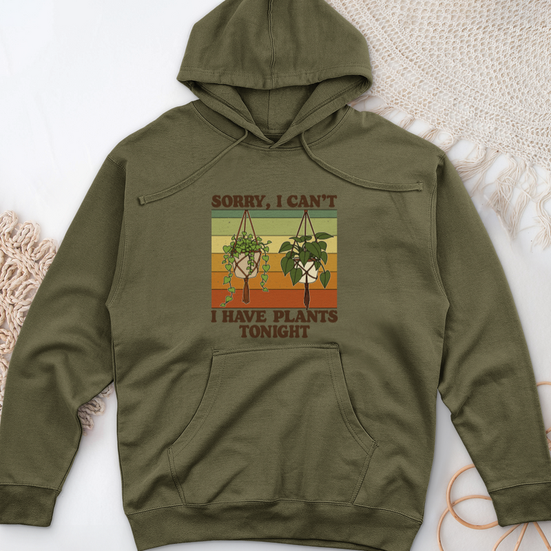 Sorry I Can't i Have Plant Tonight Midweight Hooded Sweatshirt