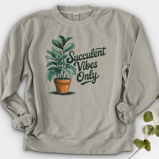 Succulent Vibes Only Crewneck