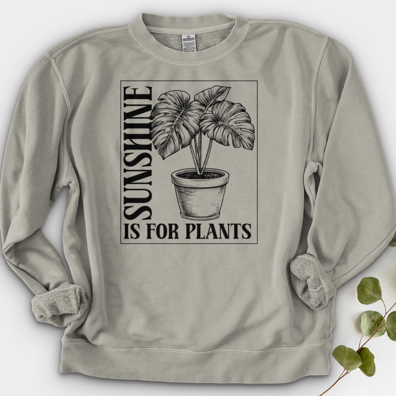 Sunshine Is For Plants Crewneck
