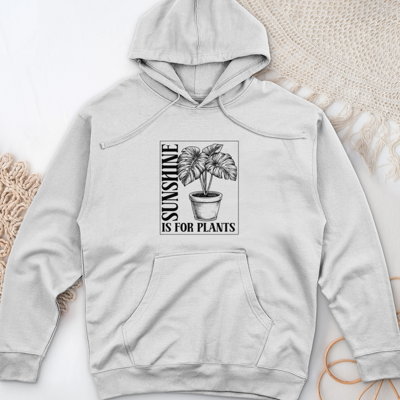 Sunshine Is For Plants Midweight Hooded Sweatshirt
