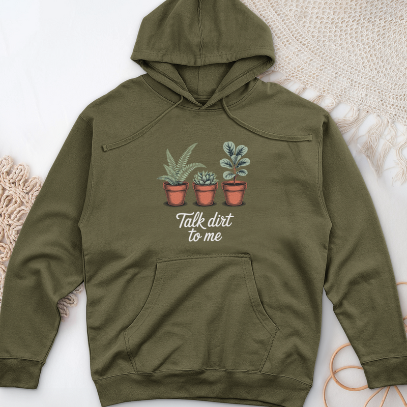 Talk Dirt To Me  Midweight Hooded Sweatshirt