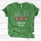 Talk Dirt To Me T-Shirt