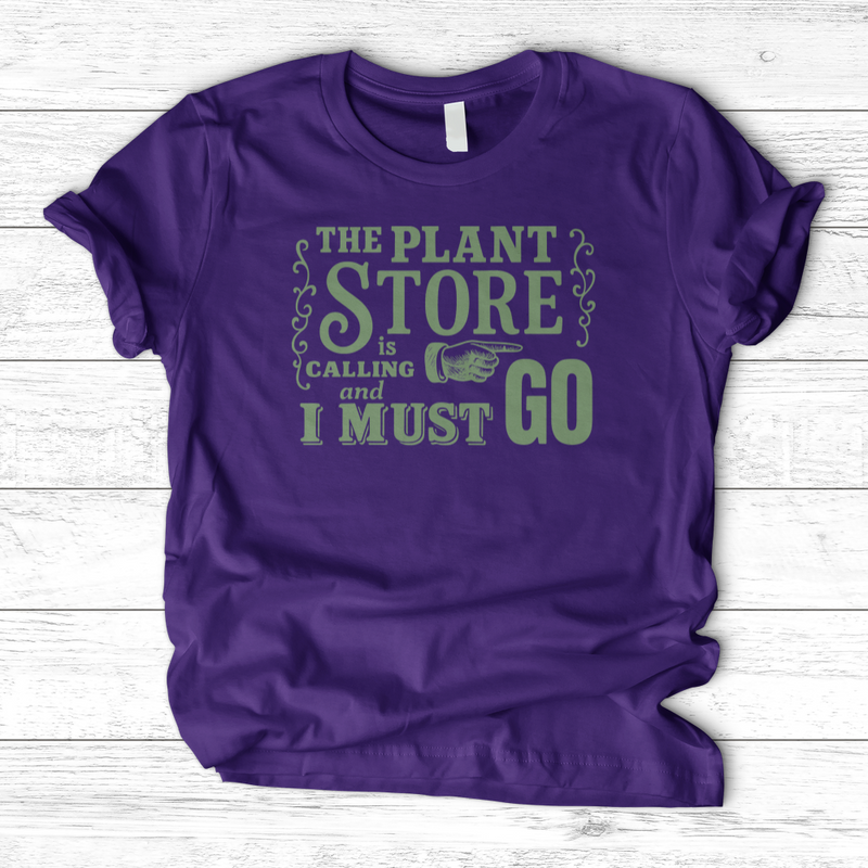 The Plant  Store is Calling T-Shirt