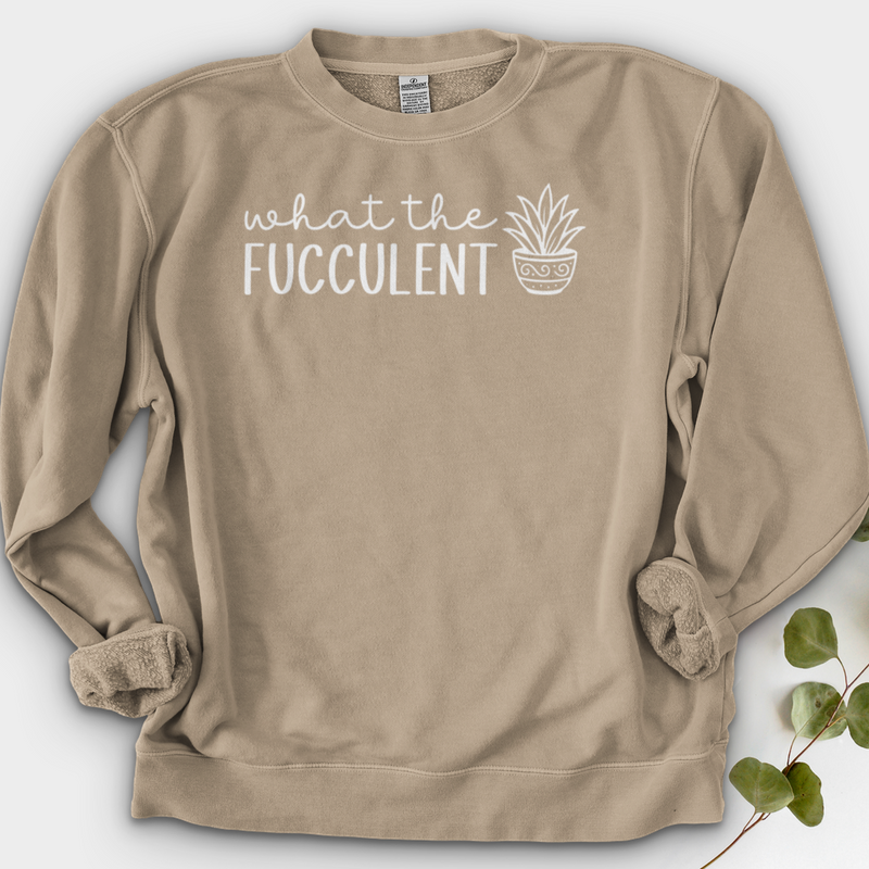 What The Fucculent Crewneck