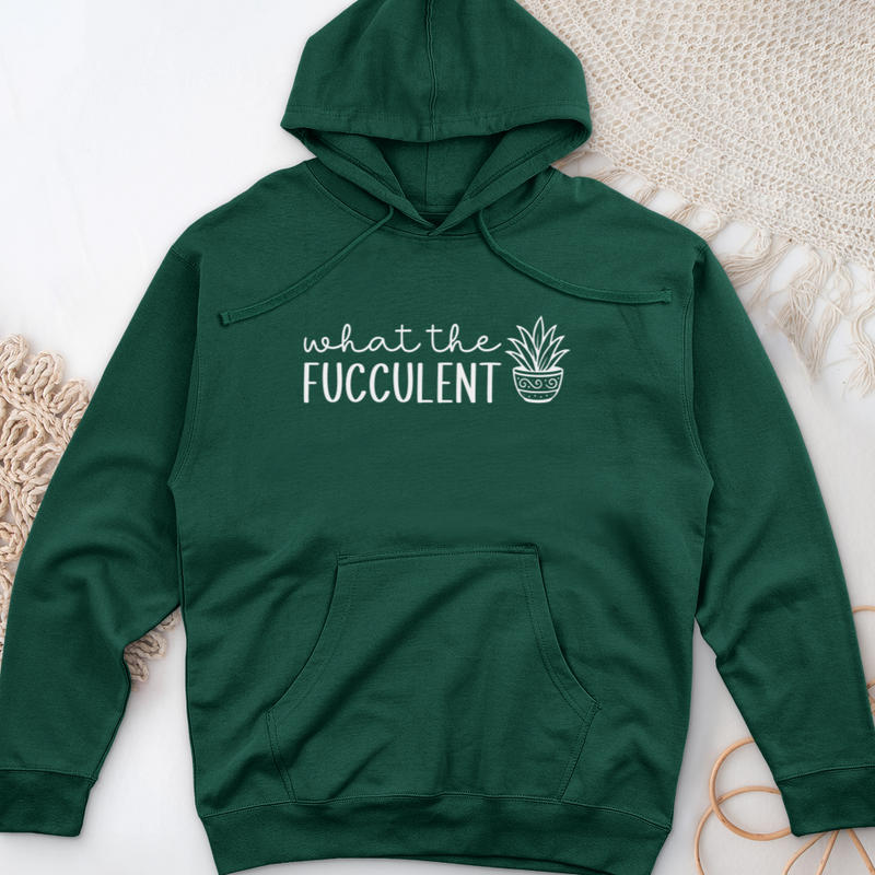 What The Fucculent Midweight Hooded Sweatshirt