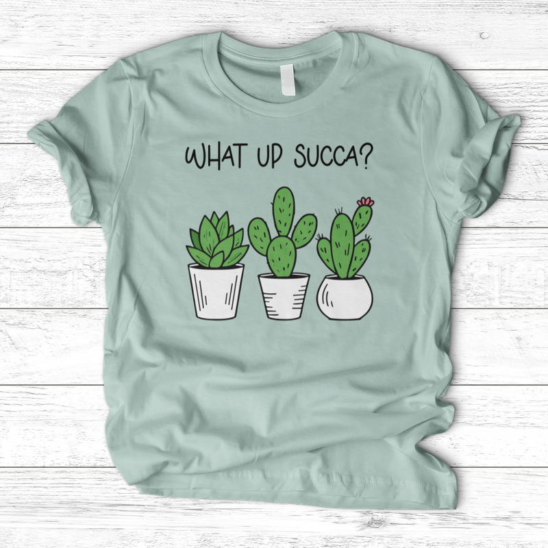What Up Succa T-Shirt