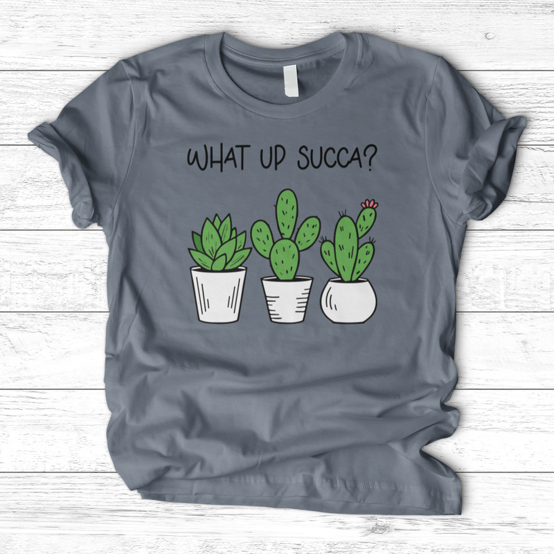 What Up Succa T-Shirt